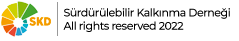 Sürdürülebilir Kalkınma Derneği - All rights reserved:2022